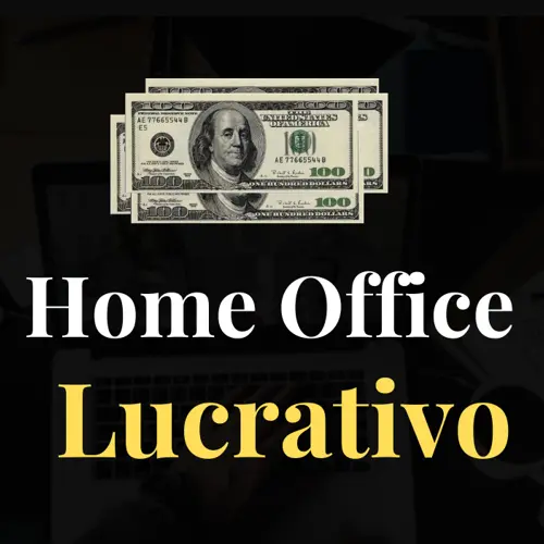 Home Office Lucrativo